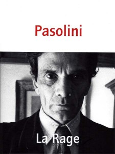 Couverture du livre La Rage par Pier Paolo Pasolini