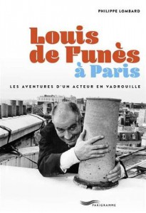 Couverture du livre Louis de Funès à Paris par Philippe Lombard