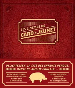 Couverture du livre Les Cinémas de Caro et Jeunet par Collectif