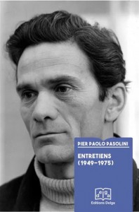 Couverture du livre Entretiens (1949-1975) par Pier Paolo Pasolini