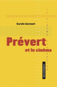 Couverture du livre Prévert et le cinéma par Carole Aurouet