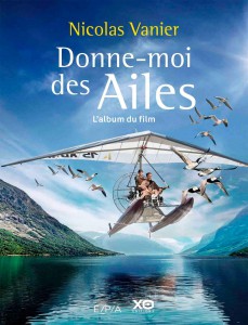 Couverture du livre Donne-moi des ailes par Nicolas Vanier