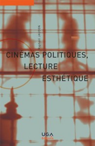 Couverture du livre Cinémas politiques, lecture esthétique par Raphaël Jaudon