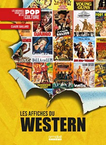 Couverture du livre Les Affiches du Western par Claude Gaillard