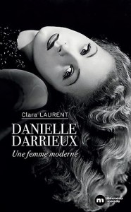 Couverture du livre Danielle Darrieux par Clara Laurent
