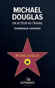 Couverture du livre Michael Douglas par Dominique Legrand