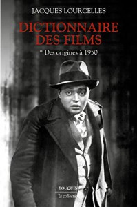 Couverture du livre Dictionnaire des films 1 par Jacques Lourcelles