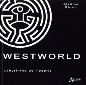 Couverture du livre Westworld par Jérôme Bloch