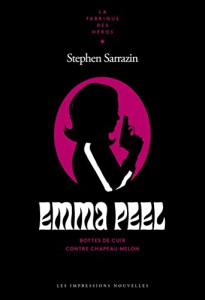 Couverture du livre Emma Peel par Stephen Sarrazin