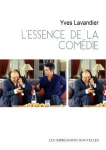 Couverture du livre L'Essence de la comédie par Yves Lavandier