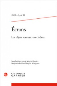 Couverture du livre Les objets sonnants au cinéma par Collectif dir. Martin Barnier, Benjamin Labé et Marylin Marignan
