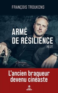 Couverture du livre Armé de résilience par François Troukens