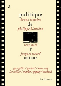 Couverture du livre Politique de l'auteur 2 par Bruno Lemoine, Philippe Blanchon, René Noël et Jacques Sicard
