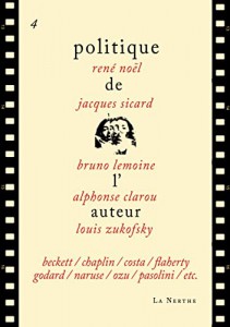 Couverture du livre Politique de l'auteur 4 par René Noël, Alphonse Clarou, Jacques Sicard et Bruno Lemoine
