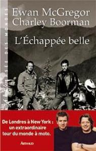 Couverture du livre L'Echappée belle par Ewan McGregor et Charley Boorman