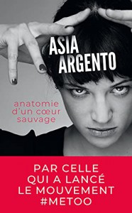 Couverture du livre Anatomie d'un coeur sauvage par Asia Argento