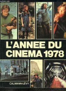 Couverture du livre L'année du cinéma 1978 par Danièle Heymann et Alain Lacombe