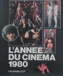 Couverture du livre L'année du cinéma 1980 par Danièle Heymann et Alain Lacombe