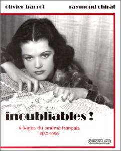 Couverture du livre Inoubliables ! par Olivier Barrot et Raymond Chirat