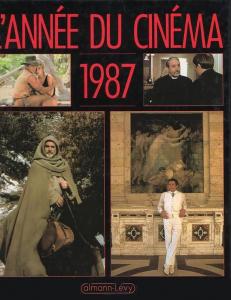 Couverture du livre L'année du cinéma 1987 par Danièle Heymann et Alain Lacombe