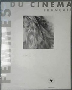 Couverture du livre Femmes du cinéma français par Noël Simsolo