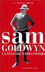 Couverture du livre Sam Goldwyn par Andrew Scott Berg