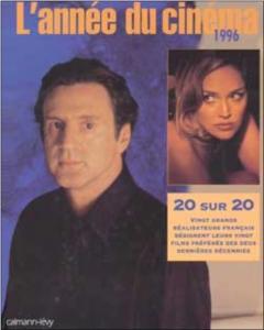 Couverture du livre L'année du cinéma 1996 par Danièle Heymann et Pierre Murat