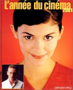 Couverture du livre L'année du cinéma 2001 par Danièle Heymann, Isabelle Danel et Pierre Murat