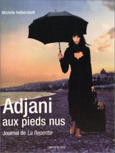 Couverture du livre Adjani aux pieds nus par Michèle Halberstadt
