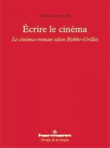 Couverture du livre Écrire le cinéma par Anna Zoppellari