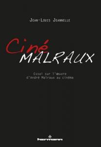 Couverture du livre Cinémalraux par Jean-Louis Jeannelle