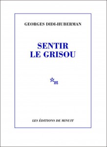 Couverture du livre Sentir le grisou par Georges Didi-Huberman