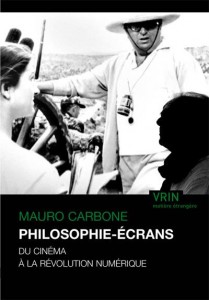 Couverture du livre Philosophie-écrans par Mauro Carbone