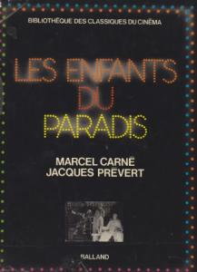 Couverture du livre Les Enfants du paradis par Marcel Carné et Jacques Prévert