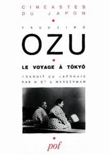 Couverture du livre Le Voyage à Tôkyô par Yasujirô Ozu
