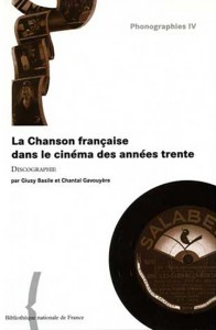 Couverture du livre La Chanson française dans le cinéma des années trente par Giusy Basile et Chantal Gavouyère