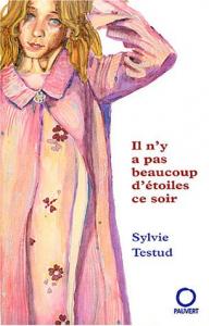 Couverture du livre Il n'y a pas beaucoup d'étoiles ce soir par Sylvie Testud