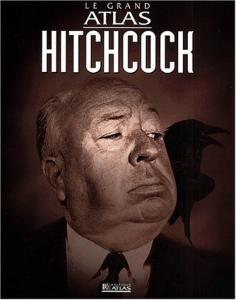 Couverture du livre Le Grand Atlas Hitchcock par Collectif