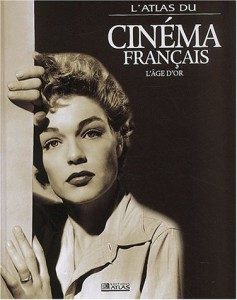 Couverture du livre L'Atlas du cinéma français par Collectif