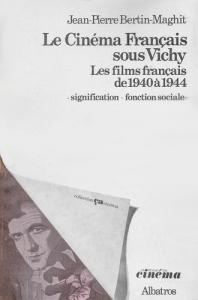 Couverture du livre Le Cinéma français sous Vichy par Jean-Pierre Bertin-Maghit