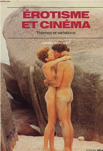 Couverture du livre Erotisme et cinéma par Daniel Serceau