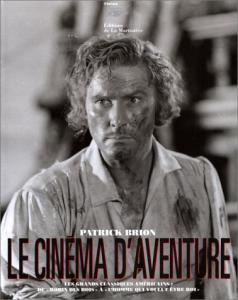 Couverture du livre Le Cinéma d'aventure par Patrick Brion
