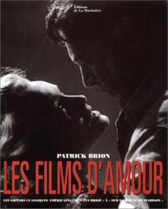 Couverture du livre Les Films d'amour par Patrick Brion