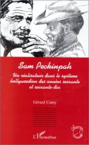 Couverture du livre Sam Peckinpah par Gérard Camy