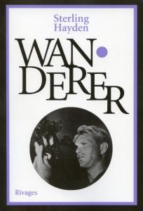 Couverture du livre Wanderer par Sterling Hayden