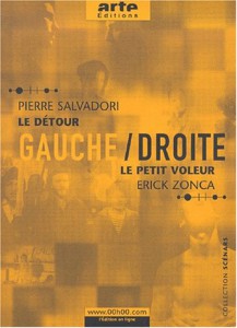 Couverture du livre Le Détour / Le Petit Voleur par Pierre Salvadori et Erick Zonca