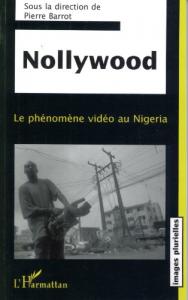 Couverture du livre Nollywood par Pierre Barrot