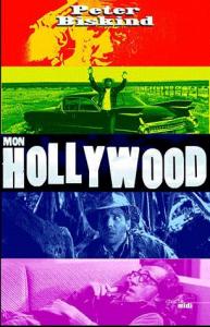 Couverture du livre Mon Hollywood par Peter Biskind
