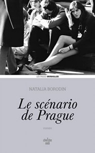 Couverture du livre Le Scénario de Prague par Natalia Borodin
