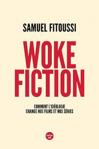 Couverture du livre Woke fiction par Samuel Fitoussi